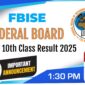 Federal board announced class 910 result 2025 85x85